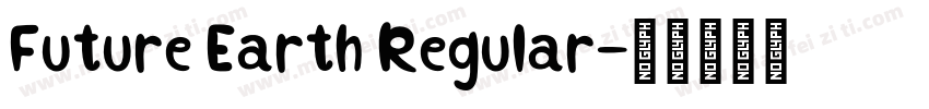 Future Earth Regular字体转换